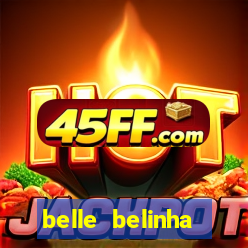 belle belinha privacy nude